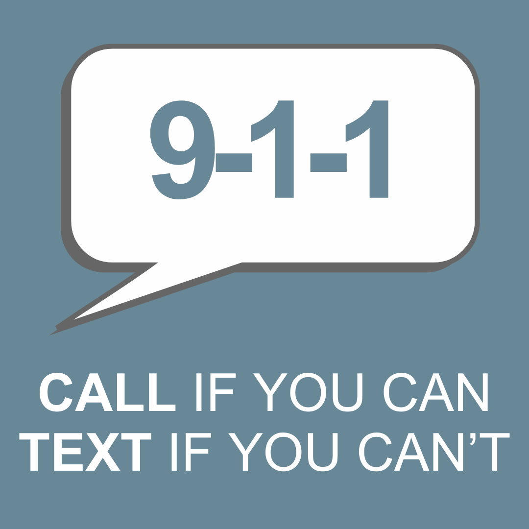 Blue 911 logo with the text "Call if you can, text if you can't"